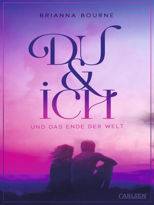 cover image of Du & ich und das Ende der Welt